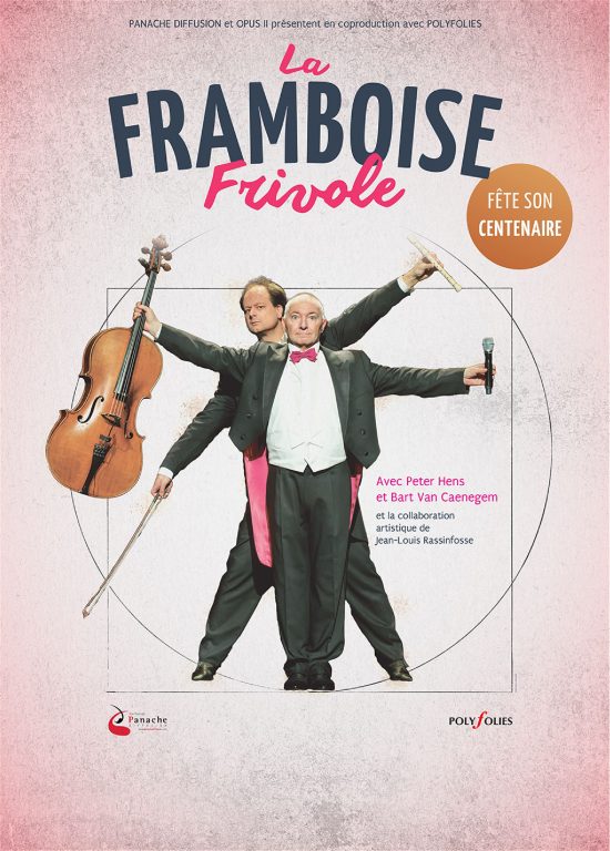 Le Centenaire de la Framboise Frivole